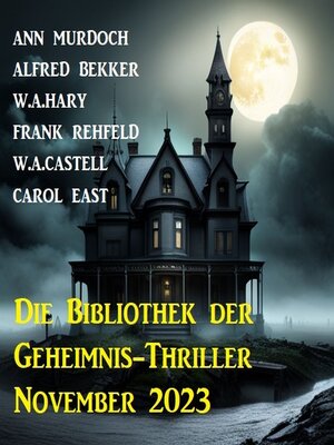 cover image of Die Bibliothek der Geheimnis-Thriller November 2023